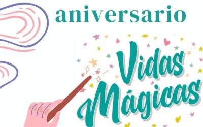 Primer aniversario Vidas Mágicas